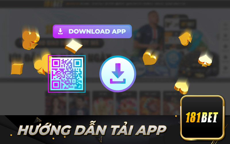 Hướng dẫn tải app 181BET