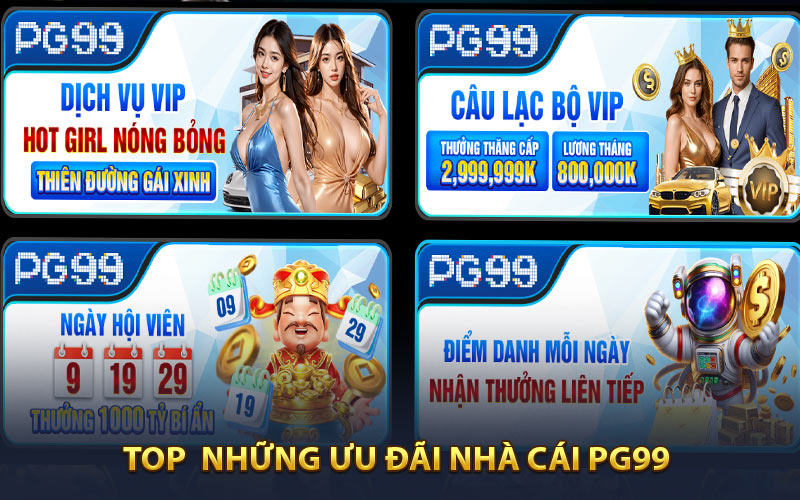 Tổng hợp những ưu đãi nạp đầu nhà cái PG99